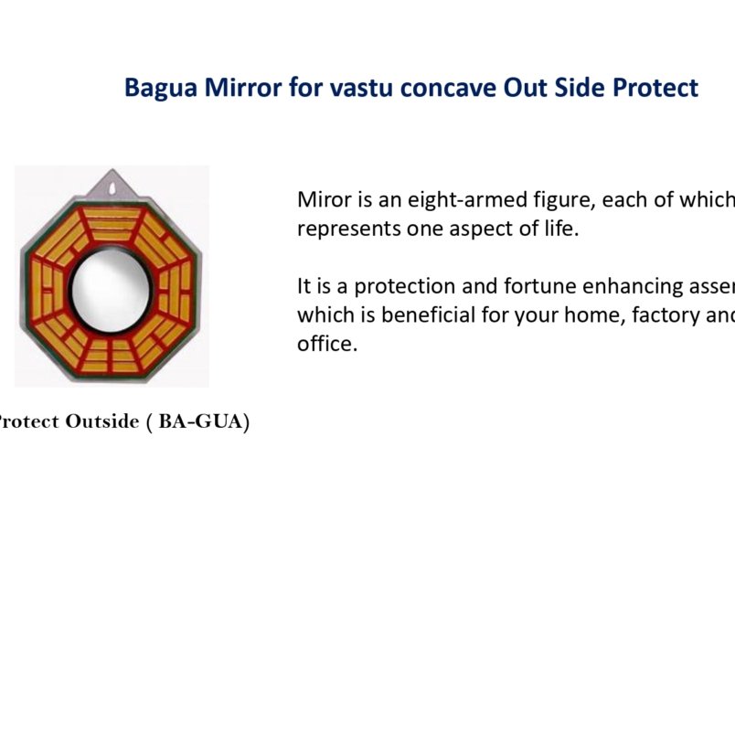 Bagua Mirror for vastu concave out side protect