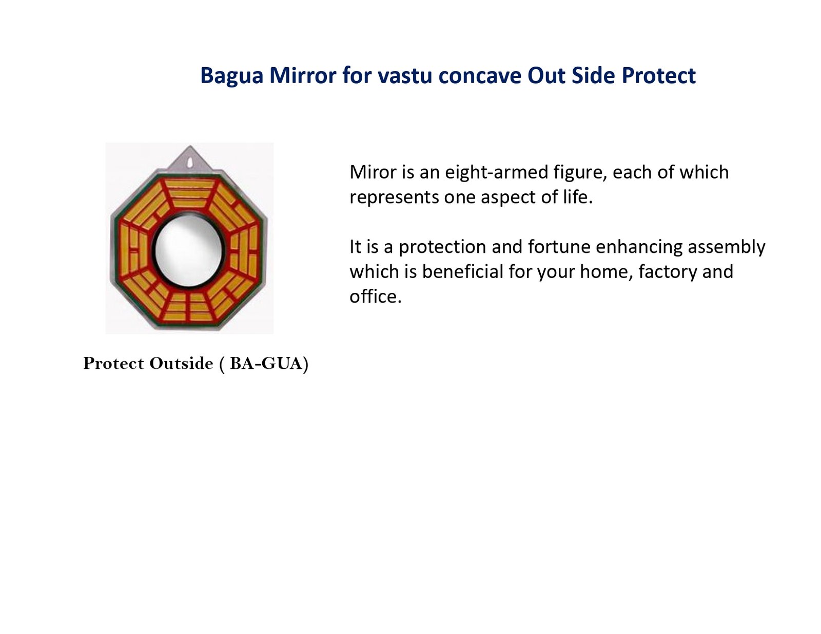 Bagua Mirror for vastu concave out side protect